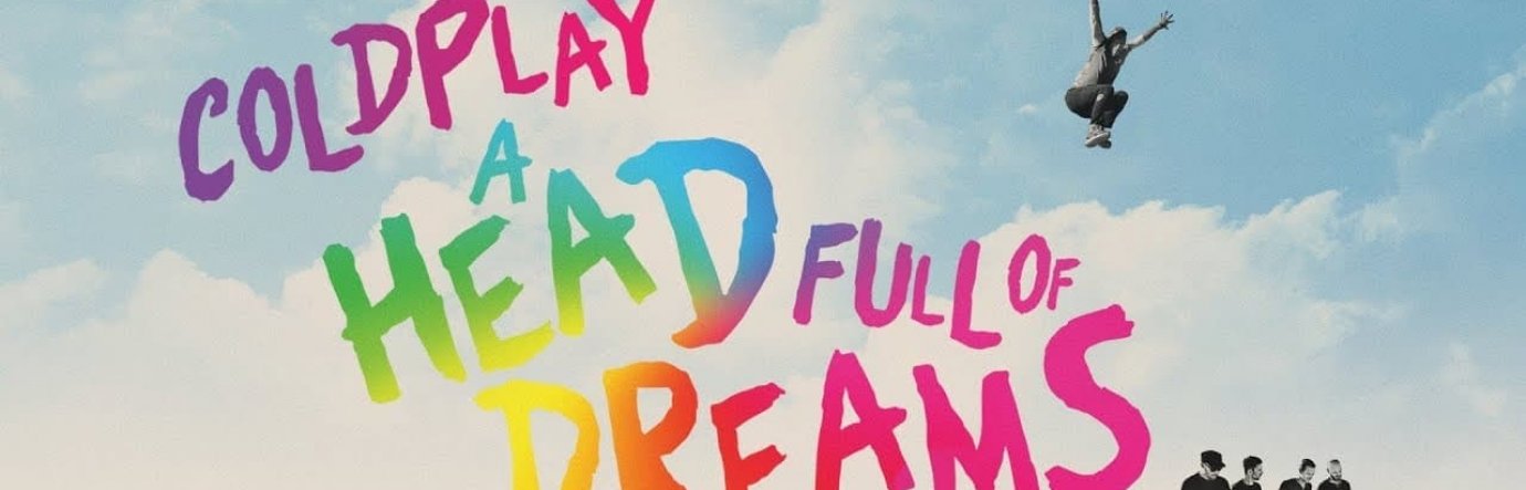 большая картинка к фильму Coldplay: Голова, полная мечтаний