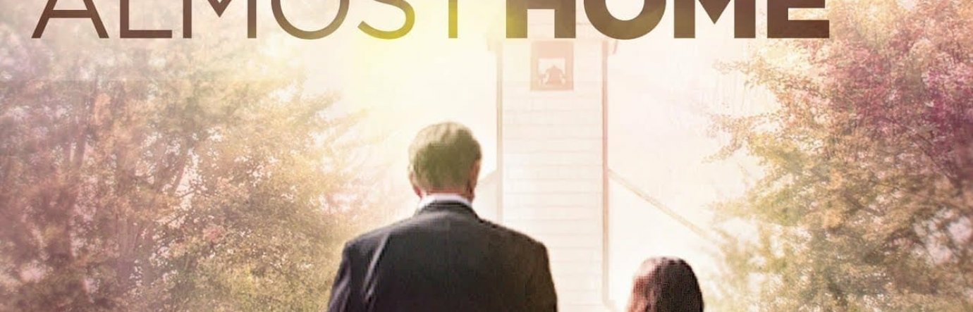 Просмотр фильма Almost Home