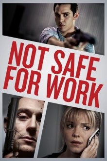 постер к фильму Небезопасно для работы
