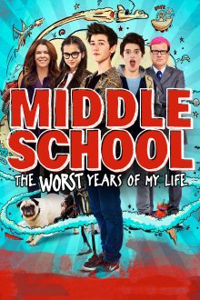 постер к фильму Средняя школа: Худшие годы моей жизни