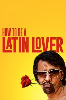 постер к фильму Как быть латинским любовником