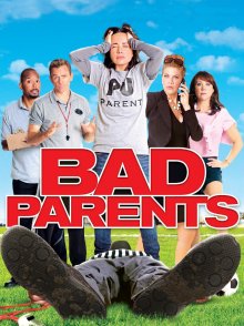 постер к фильму Плохие родители