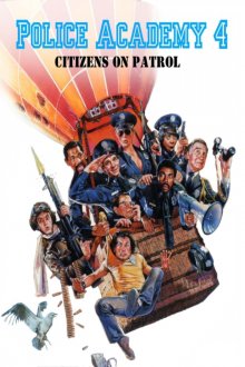 постер к фильму Полицейская академия 4: Граждане в дозоре