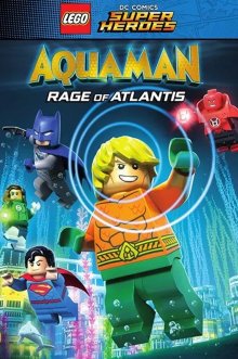 постер к фильму LEGO DC Comics Супер герои: Акваман - Ярость Атлантиды