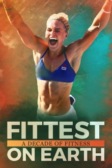 постер к фильму Самые сильные люди на Земле: Десять лет фитнеса