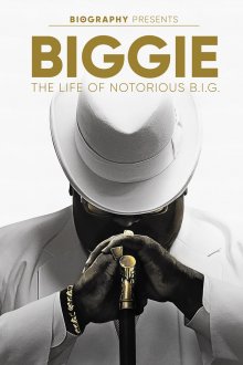 постер к фильму Biggie: Жизнь Notorious B.I.G.