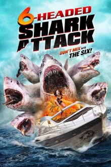 постер к фильму Нападение шестиглавой акулы