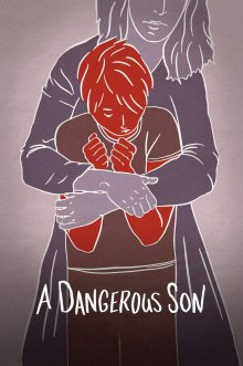 постер к фильму Опасный сын