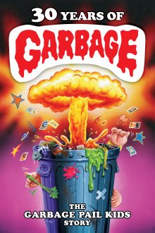 постер к фильму Тридцать лет на свалке:история создания "Малышей из мусорного бачка"
