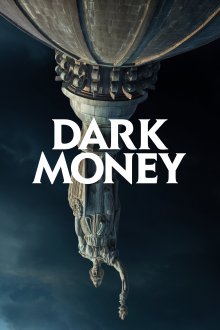 постер к фильму Темные деньги