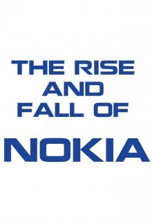 постер к фильму История взлёта и падения Nokia