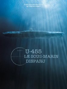 постер к фильму U-455. Тайна пропавшей субмарины