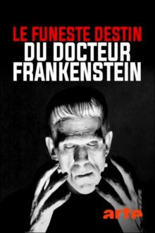 постер к фильму Удивительная жизнь доктора Франкенштейна