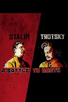 постер к фильму Сталин и Троцкий: смертельная борьба
