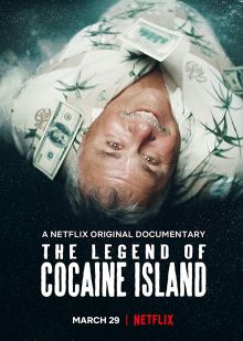 постер к фильму Легенда о кокаиновом острове
