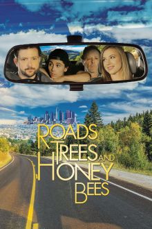 постер к фильму Roads, Trees and Honey Bees