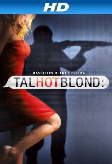 постер к фильму Высокая горячая блондинка