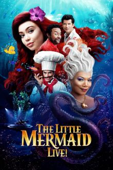 постер к фильму The Little Mermaid Live!