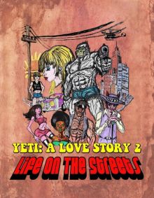 постер к фильму Ещё один йети - история любви: жизнь на улицах