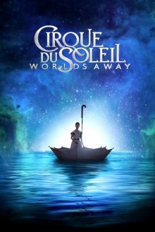 постер к фильму Cirque du Soleil: Сказочный мир