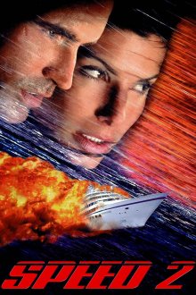 постер к фильму Скорость 2: Контроль над круизом