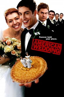 постер к фильму Американский пирог 3: Свадьба