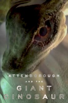 постер к фильму Аттенборо и гигантский динозавр