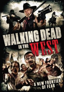 постер к фильму Ходячие мертвецы на Диком Западе