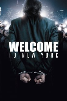 постер к фильму Добро пожаловать в Нью-Йорк