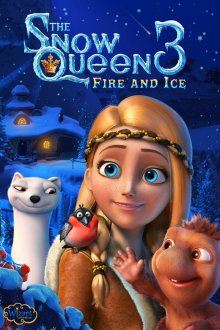 постер к фильму Снежная королева 3. Огонь и лед