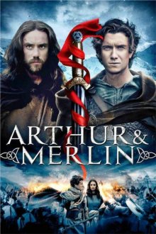 постер к фильму Артур и Мерлин