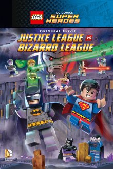 постер к фильму LEGO супергерои DC: Лига справедливости против Лиги Бизарро