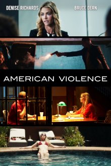 постер к фильму Американская жестокость